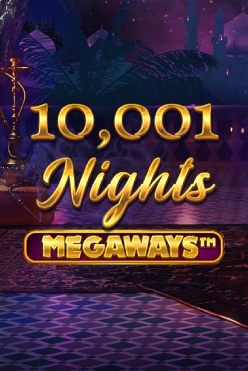 Слот машина 10 001 Nights MegaWays начать игру на виртуальные фишки в игровой плафтформе онлайн